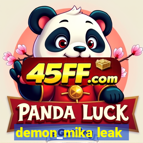 demon_mika leak